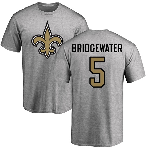 Men New Orleans Saints Ash Teddy Bridgewater Name and Number Logo NFL Football #5 T Shirt